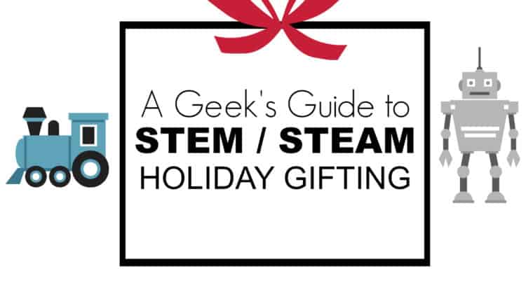 lynne2 comments a geeks guide to stem/steam holiday gifting are